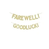 Farewell! Goodluck! Banner, Farewell/Leaving/Graduation Party Gold Gliter Paper Sign
