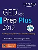GED Test Prep Plus 2019: 2 Practice Tests + Proven Strategies + Online (Kaplan Test Prep)