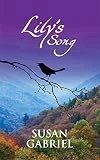 Lily’s Song: Southern Historical Fiction (Wildflower Trilogy Book 2)