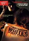 The Wild Wonderful Whites of West Virginia