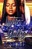 Luvin’ an Atlanta Bully