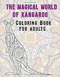The Magical World of Kangaroo - Coloring Book for adults
